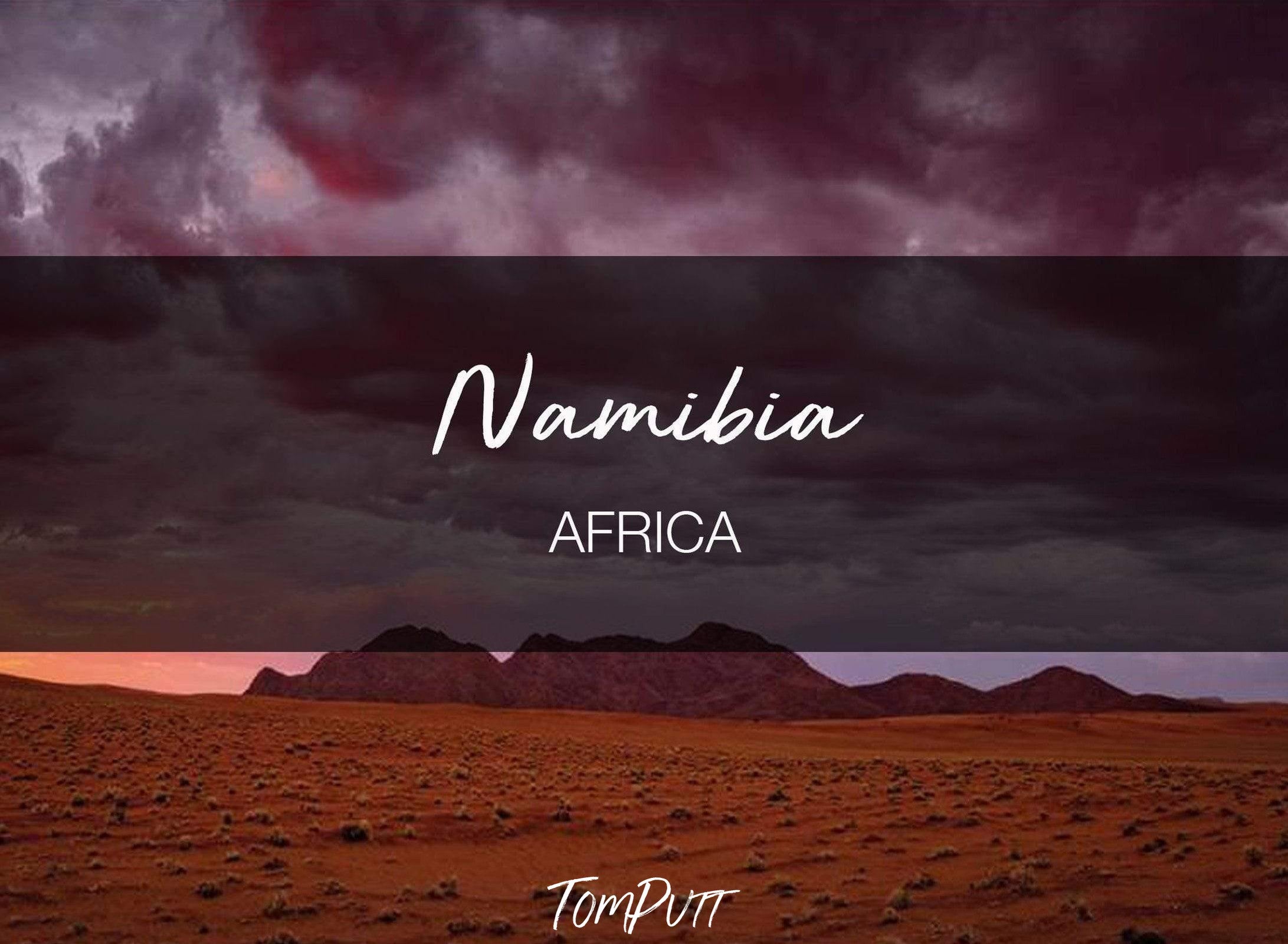 ONLINE PRESENTATION - Namibia, Africa-Tom-Putt-Landscape-Prints
