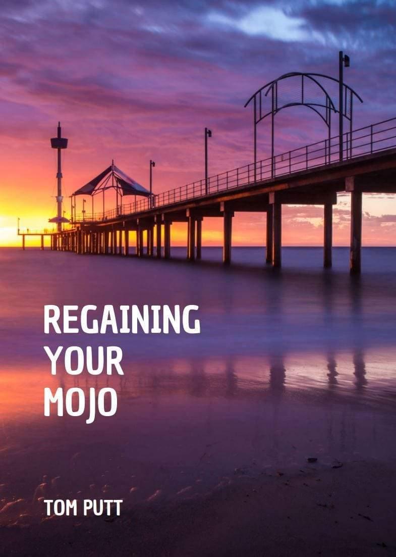 Regaining Your Mojo eBook, Tom Putt, Landscape Prints