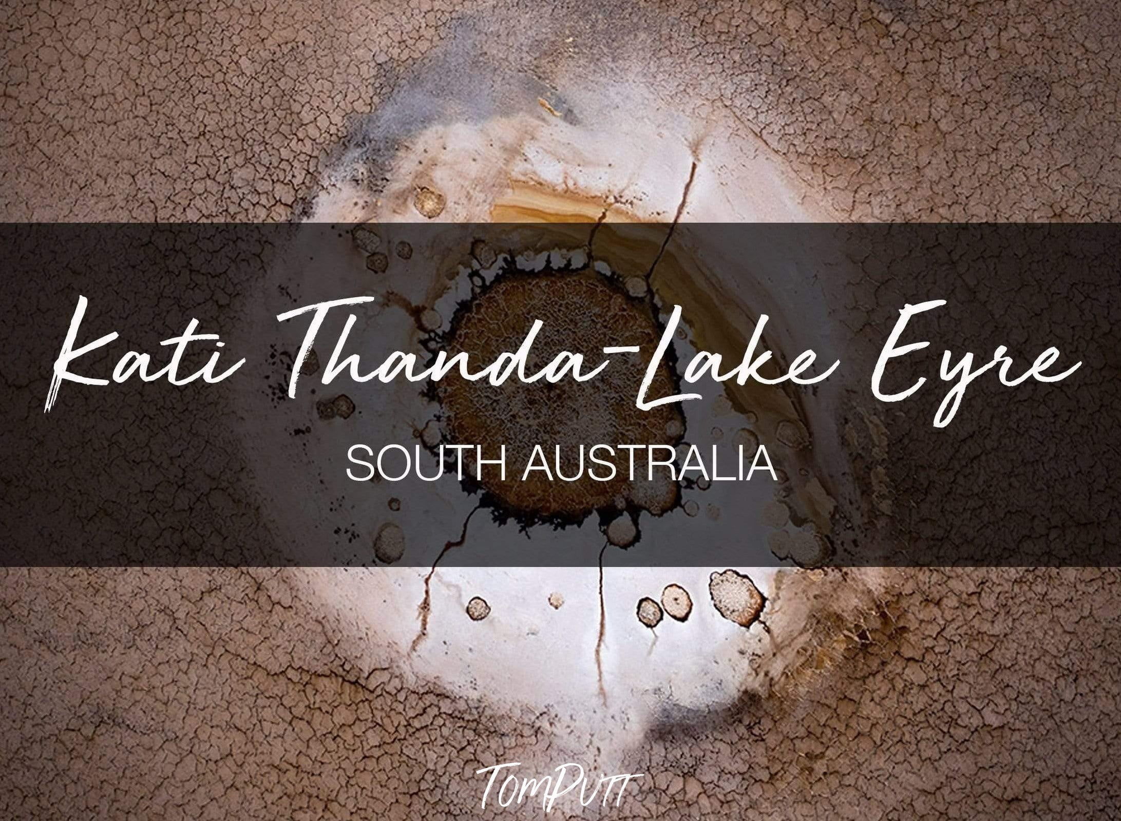 ONLINE PRESENTATION - Kati Thanda-Lake Eyre, South Australia (PART A)-Tom-Putt-Landscape-Prints