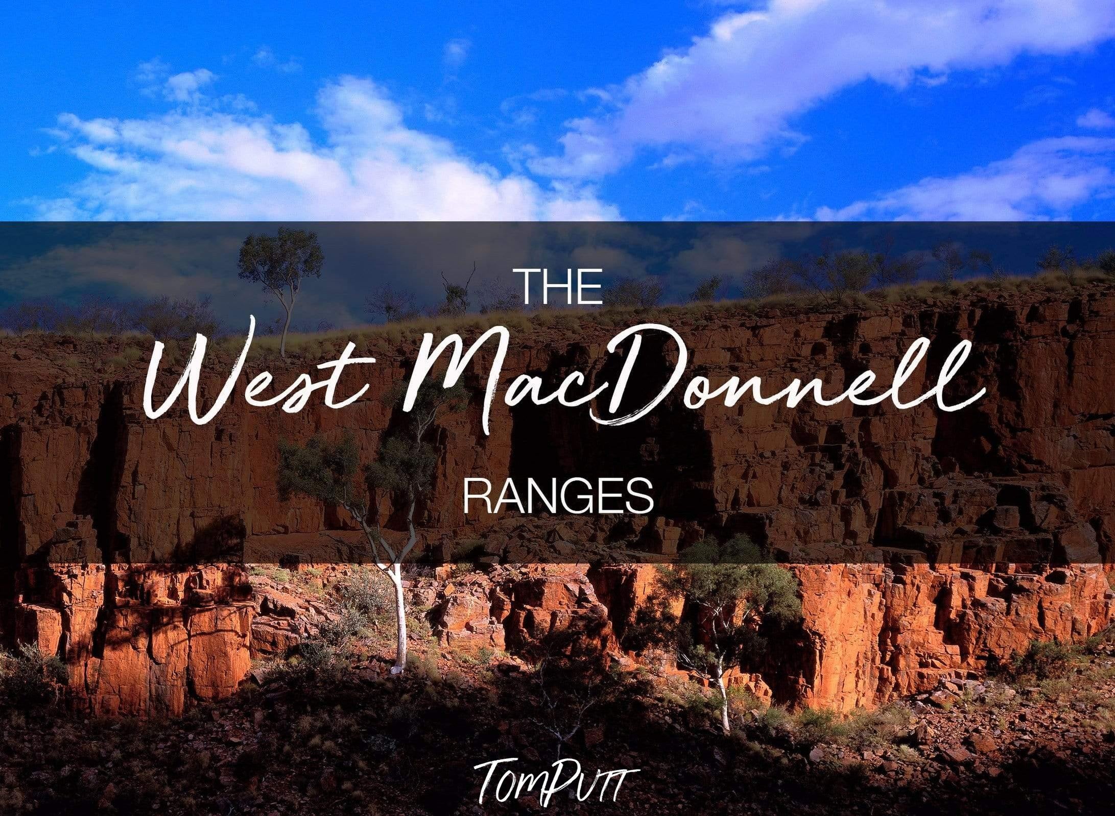 ONLINE PRESENTATION - West MacDonnell Ranges, NT-Tom-Putt-Landscape-Prints