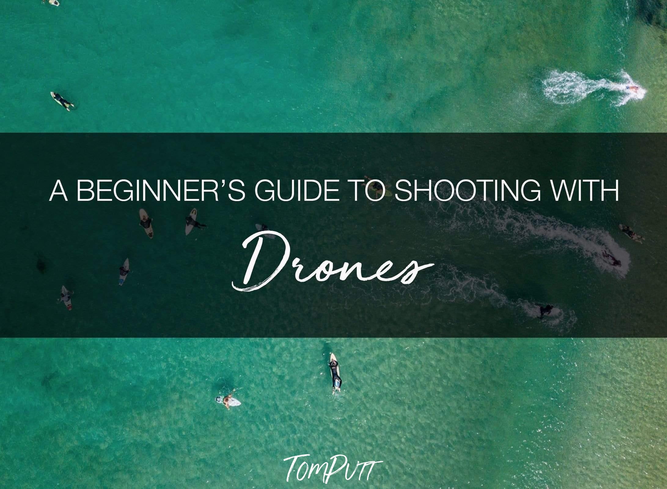 ONLINE WORKSHOP - A Beginner's Guide to Shooting with Drones-Tom-Putt-Landscape-Prints