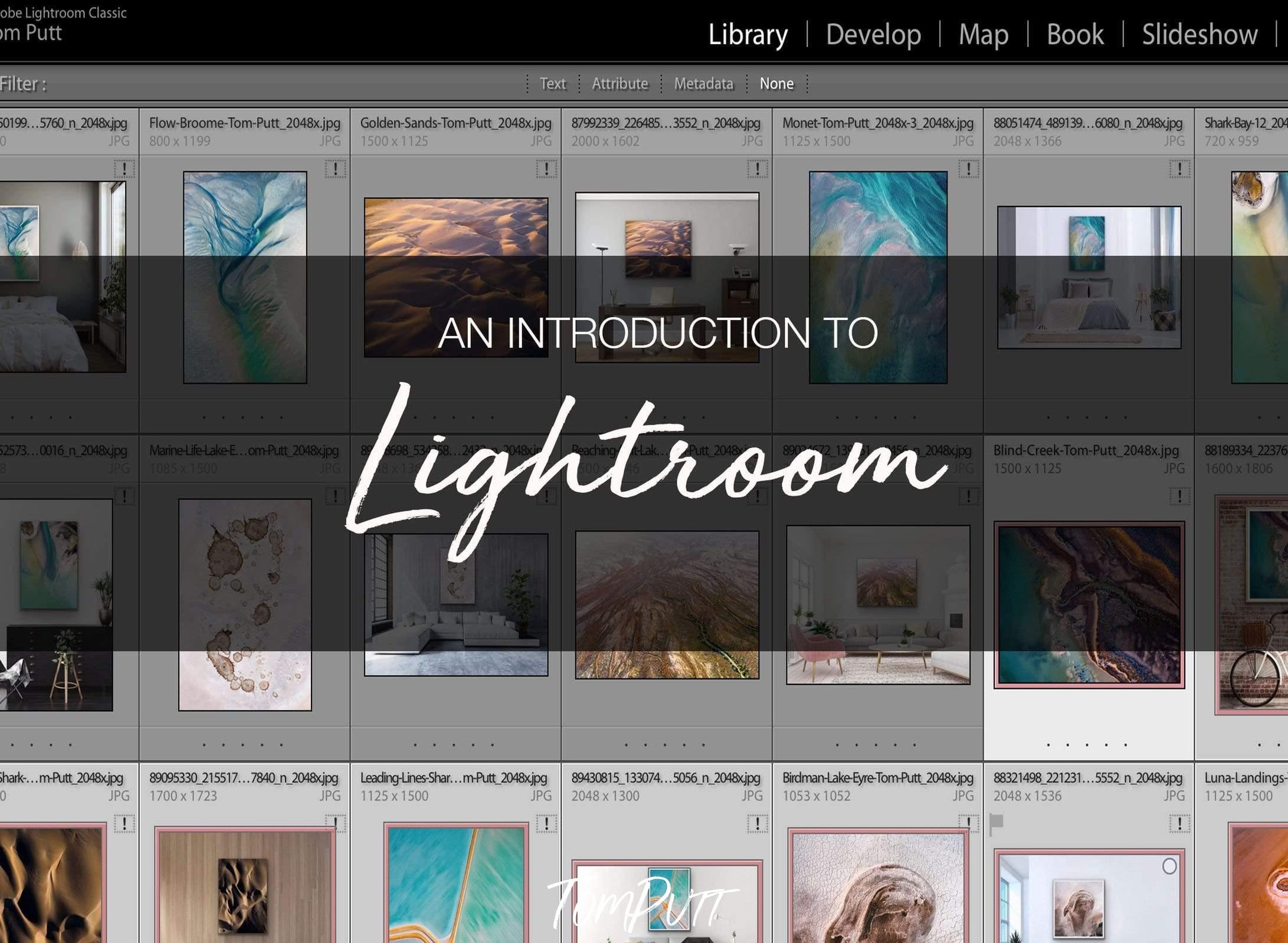 ONLINE WORKSHOP - An Introduction to Lightroom-Tom-Putt-Landscape-Prints